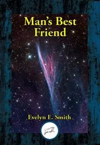 «Man's Best Friend» by Evelyn E.Smith
