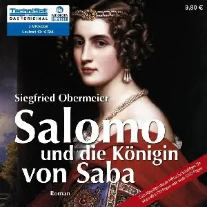 Siegfried Obermeier - Salomo und die Königin von Saba