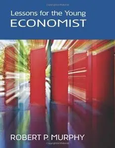 Lessons for the Young Economist