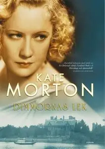 «Dimmornas lek» by Kate Morton