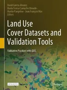 Land Use Cover Datasets and Validation Tools: Validation Practices with QGIS