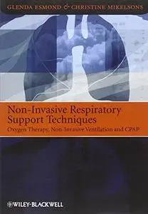 Non-invasive Respiratory Support Techniques: Oxygen Therapy, Non-invasive Ventilation and CPAP