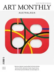 Art Monthly Australasia - Issue 317