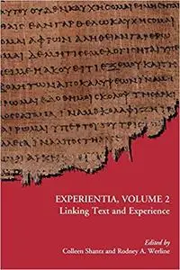 Experientia, Volume 2: Linking Text and Experience (Repost)