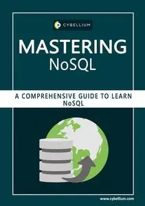 Mastering NoSQL: A Comprehensive Guide to Learn NoSQL