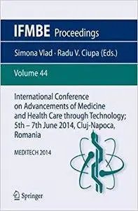 International Conference on Advancements of Medicine and Health Care through Technology