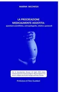 La procreazione medicalmente assistita: