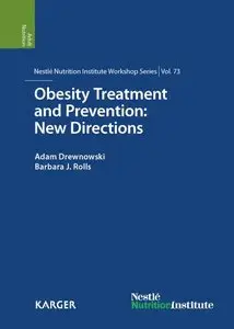 Obesity Treatment and Prevention: New Directions: 73rd Nestlé Nutrition Institute Workshop, Carlsbad, Calif (repost)