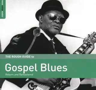 VA - Rough Guide To Gospel Blues (2016)