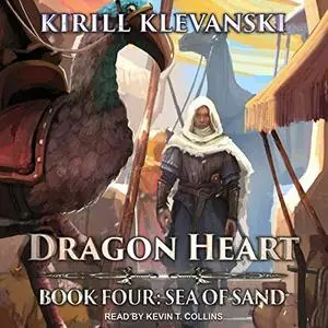 Sea of Sand: Dragon Heart: Book 4 [Audiobook]