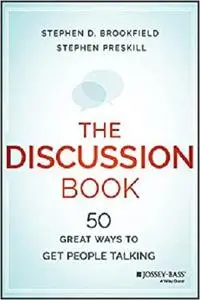 The Discussion Book: 50 Great Ways to Get People Talking