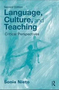 Language, Culture, and Teaching: Critical Perspectives (repost)