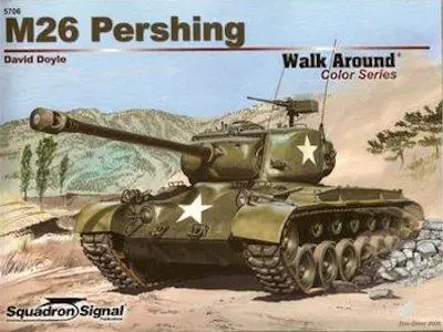 M26 Pershing - Walk Around Color Series (Squadron/Signal Publications 5706)