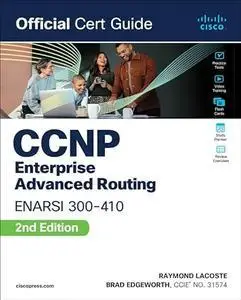 CCNP Enterprise Advanced Routing ENARSI 300-410 Official Cert Guide