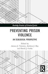 Preventing Prison Violence