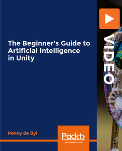 The Beginner's Guide to Artificial Intelligence in Unity