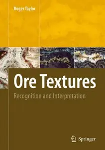 Ore Textures: Recognition and Interpretation (Repost)