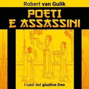 «Poeti e assassini» by Robert van Gulik
