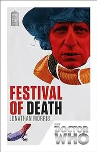 DOCTOR WHO: FESTIVAL OF DEATH