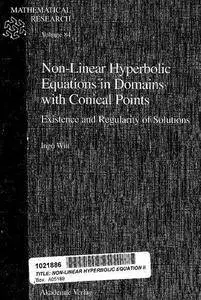 Non-Linear Hyperbolic Equations in Domains with Conical Points: Existence and Regularity of Solutions