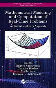 Mathematical Modeling and Computation of Real-Time Problems