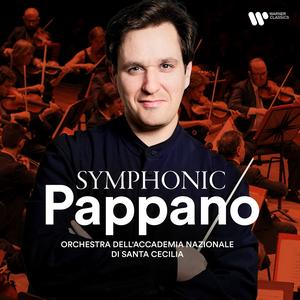 Orchestra dell'Accademia Nazionale di Santa Cecilia & Antonio Pappano - Symphonic Pappano (2024)