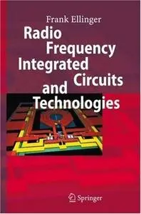 Radio Frequency Integrated Circuits and Technologies 