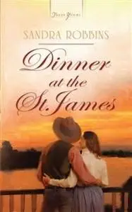 «Dinner at the St. James» by Sandra Robbins