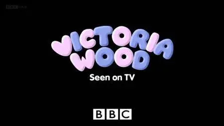 BBC - Victoria Wood: Seen on TV (2009)