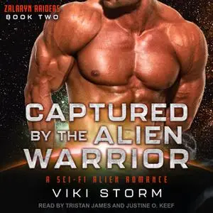 «Captured by the Alien Warrior» by Viki Storm