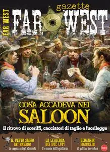 Far West Gazette N.30 - Agosto-Ottobre 2023