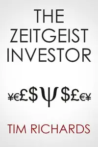 The Zeitgeist Investor: Unlocking The Mind of the Market