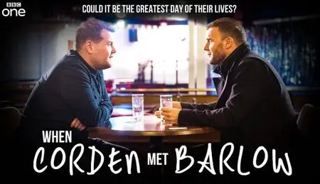 BBC - When Corden Met Barlow (2014)