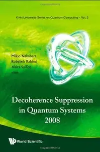 Decoherence Suppression In Quantum Systems 2008