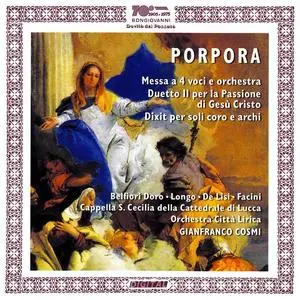 Gianfranco Cosmi, Orchestra "Citta Lirica" - Nicola Porpora: Messa a 4 voci, Sinfonia, Duetto, Dixit (2002)