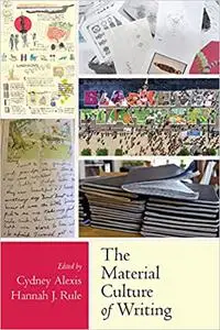 The Material Culture of Writing