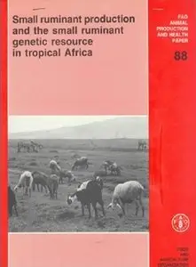 Small Ruminant Production and the Small Ruminant Genetic Resource in Tropical Africa
