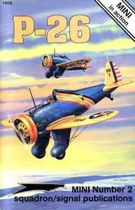 P-26 (Mini in action Number 2) (Squadron/Signal Publications 1602)