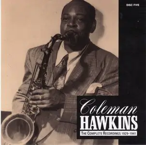 Coleman Hawkins - The Complete Recordings 1929-1941 (1992) [6 CDs Box Set]