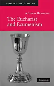 The Eucharist and Ecumenism: Let us Keep the Feast (repost)