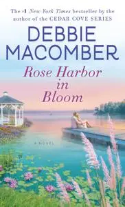 Rose Harbor in Bloom