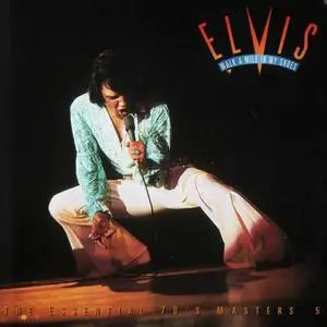 Elvis Presley - Walk A Mile In My Shoes - The Essential 70's Masters [5CD Box Set] (1995)