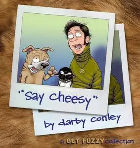 Andrews McMeel-Get Fuzzy Vol 07 Say Cheesy 2013 Hybrid Comic eBook