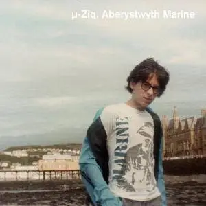 µ-Ziq - Aberystwyth Marine (2016)