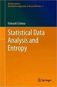 Statistical Data Analysis and Entropy