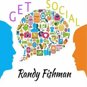 «Get Social» by Randy Fishman