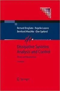 Dissipative Systems Analysis and Control: Theory and Applications (Repost)