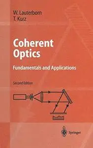 Coherent Optics: Fundamentals and Applications