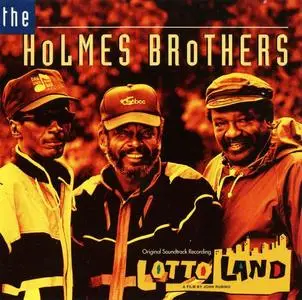 The Holmes Brothers - Lotto Land: Original Soundtrack Recording (1995)