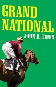 «Grand National» by John R. Tunis